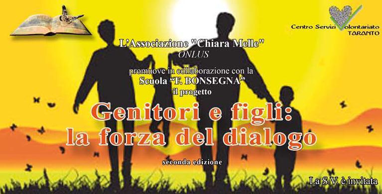 Associazione di volontariato Genitori e figli: la forza del dialogo Chiara Melle onlus Novembre 2011 L Associazione Chiara Melle presenta il progetto educativo-formativo: seconda edizione 2011 L