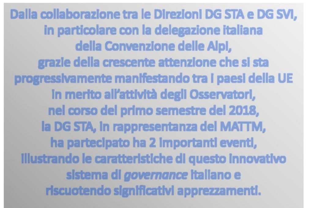Dalla collaborazione tra le Direzioni DG STA e DG SVI, in particolare con la delegazione italiana della