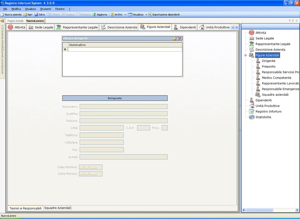 5.1.5 Figure Aziendali Selezionando nello Status Navigator la voce Figure Aziendali o il rispettivo tab, si attiverà la pagina per l inserimento dei responsabili aziendali.
