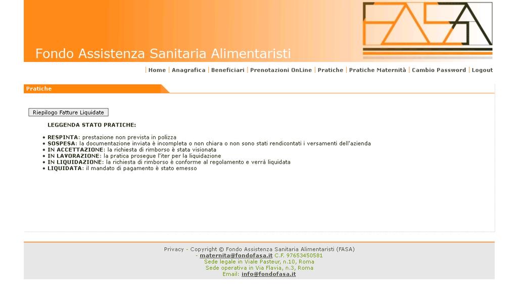 ALTRE FUNZIONI DEL SITO FONDO FASA Dal sito del fondo è possibile accedere anche alla funzione Pratiche.