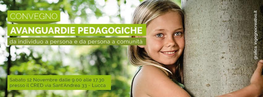 Avanguardie Pedagogiche da individuo a persona, da persona a comunità Emozioni a scuola: un intervento