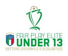 TORNEO U13 FAIR PLAY ELITE 2018 REGOLAMENTO FAIR PLAY CONDIZIONI GENERALI 1) Promotore dei valori che contraddistinguono l evento, la gara verrà valutata anche in merito alla condotta FAIR PLAY dal