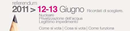 Milano e Napoli un forte segnale di rinnovamento VADEMECUM REFERENDARIO Il 12 e il 13 giu gno 2011 si ter rà in tut ta I ta lia un re fe ren dum sud di vi so in quat tro que si ti: u no ri guar da il