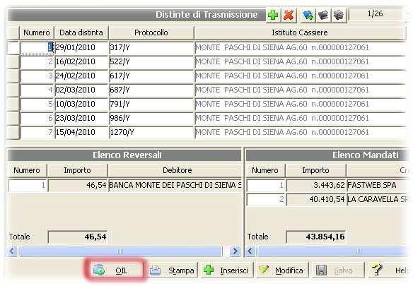 Generazione del flusso Entrare in Periodiche Distinta Trasmissione Istituto Cassiere, inserire una Distinta e, successivamente, cliccando sul pulsante OIL, sarà possibile generare il file che verrà