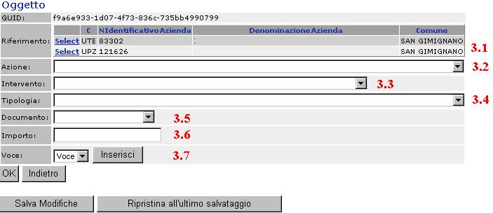 3.1 - Selezionare l unità produttiva di riferimento del progetto; 3.2 - Selezionare l azione; 3.3 - Selezionare la tipologia di investimento; 3.4 - Selezionare la tipologia di spesa; 3.