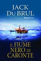 Evergreen (codice: R200) FIUME NERO DI CARONTE, IL Du Brul