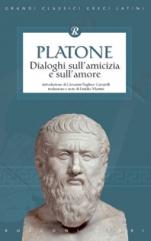 00cm, 736 pagine DIALOGHI SULL'AMICIZIA E SULL'AMORE Platone