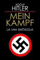 Storica (codice: R332) MEIN KAMPF - LA MIA BATTAGLIA Hitler