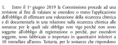 Le criticità in via di sviluppo La Commissione tiene conto di: a) i costi per i fabbricanti e gli importatori connessi con l'elaborazione del CSR; b) la ripartizione dei costi tra gli attori della