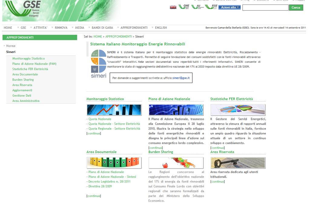 MONITORAGGIO STATISTICO DELLE ENERGIE RINNOVABILI Il Sistema Italiano per il Monitoraggio delle Energie