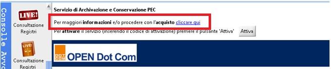 2.2 Con accesso diretto da Consolle Accedere alla Consolle, selezionare il Servizio ConservazionePEC e selezionare la