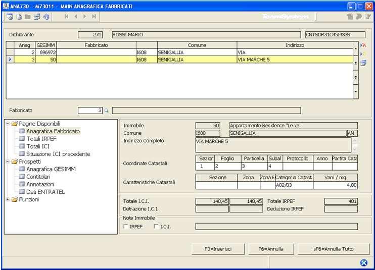 GESIMM Nuova Gestione Immobili Gestione anagrafica terreni e fabbricati dei singoli applicativi uniforme.