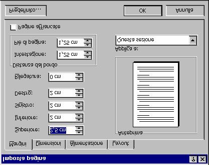 MARGINI DI PAGINA Se si vuole impostare il margine della PAGINA basta eseguire le seguenti operazioni: 1.