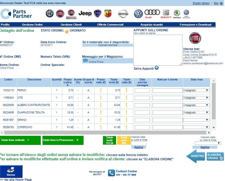 Gestione ordini Dettaglio Ordine Dealer con DMS Integrato Dealer con DMS Integrato Gli stati delle linee verranno impostati in automatico dal