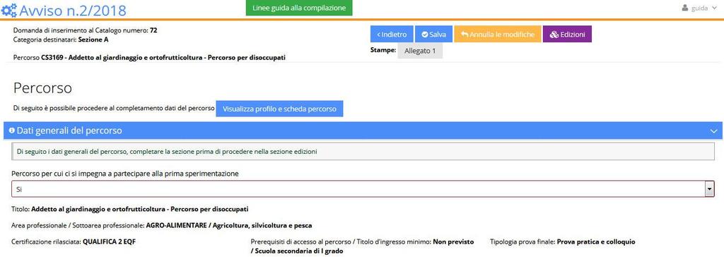 10. Inserimento edizioni del percorso Per inserire le edizioni del percorso bisogna cliccare sul pulsante Edizioni, in alto a