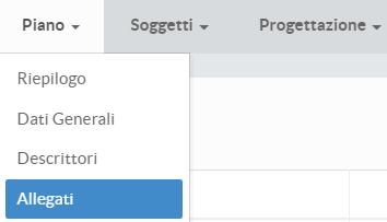 6. PIANO Nella sezione PIANO il sistema propone i seguenti form: RIEPILOGO che riporta le principali informazioni del piano formativo; DATI GENERALI del piano in cui inserire ad esempio il titolo e