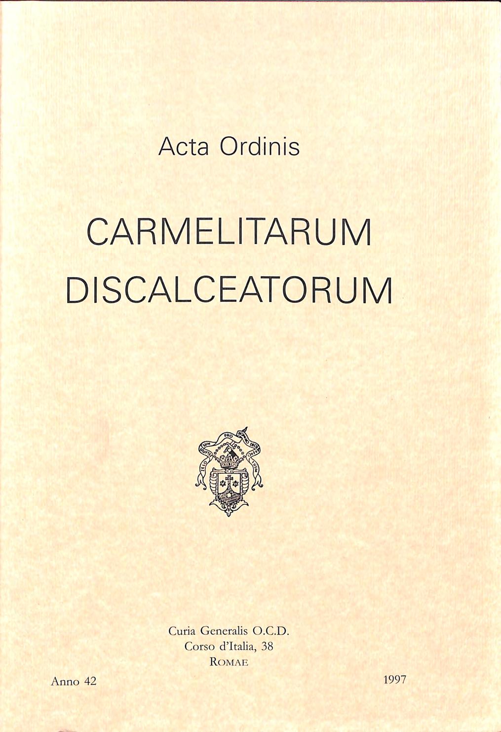 Acta Ordinis CARMELITARUM DISCALCEATORUM Curia