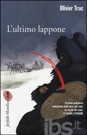 Bollettino Novità SM Luglio 2014 L' ultimo lappone / Olivier Truc ; traduzione di