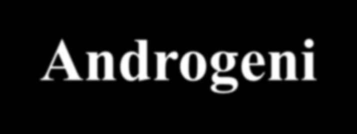 Androgeni L attività sportiva può innalzare di un quarto la normale produzione di androgeni: testosterone e quindi di diidrotestosterone (DHT) e di