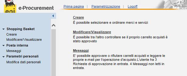 Modificare i parametri utente L utente ha la possibilità di modificare alcuni parametri della propria utenza (indirizzo e-mail, numero di telefono, ).