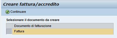 Creazione Fattura Per creare un nuovo documento Fattura e-business, cliccare il tasto Continuare.