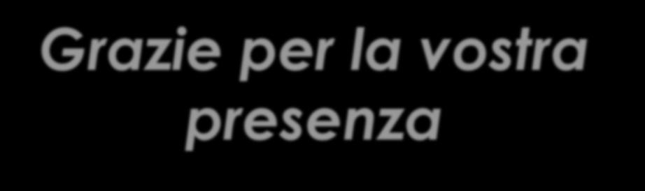 Grazie per la vostra presenza Gli