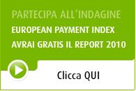 CONCLUSIONI Il segnale che deriva dall indagine EPI è che non si è ancora fatto abbastanza per limitare il danno causato dal cattivo comportamento in materia di pagamenti.