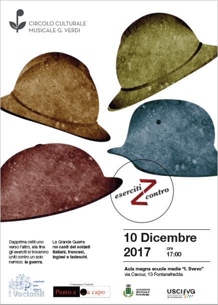 Spettacolo Eserciti Contro 1915-1918 Repliche dello spettacolo realizzato in memoria della Prima Guerra Mondiale Coro I Vociofili Compagnia teatrale Punto e a capo Domenica 4 Novembre2018, ore