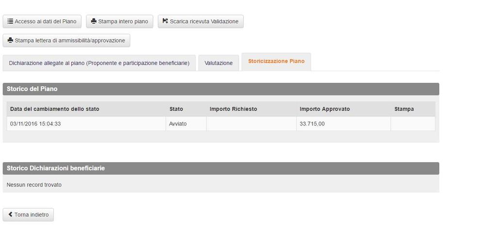 Attraverso la sezione Storicizzazione Piano è possibile visionare in qualsiasi momento lo storico del piano