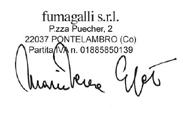 Dichiarazione di conformità CE Per richiedere gli originali contattare Fumagalli - Ufficio Gare - info@fumagalli.org. Dichiarazione di conformità CE nome del fabbricante: fumagalli S.r.l. Piazza Puecher, 2-22037 Pontelambro - CO - Italia Telefono: 031-33.