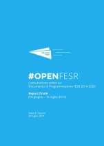 OpenFesr: i report di restituzione risultati Report fase I ideario consultazione online su obiettivi e azioni PO FESR Sicilia 2014-2020 vedi Report fase II commentario