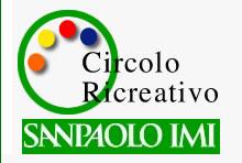 Corso Turati 12 10128 TORINO TO Fax 011555 6061 e-mail circolo@intesasanpaolo.com Via Toledo 177/178 80134 NAPOLI NA Fax 0817914015 Torino, 26 ottobre 2011 COMUNICAZIONE N.