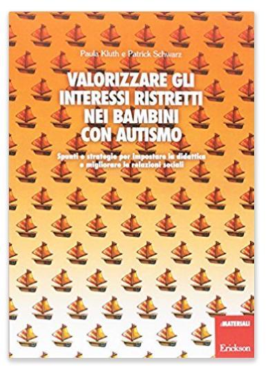 Rispettare le specificità dell autismo PER GLI INTERESSI