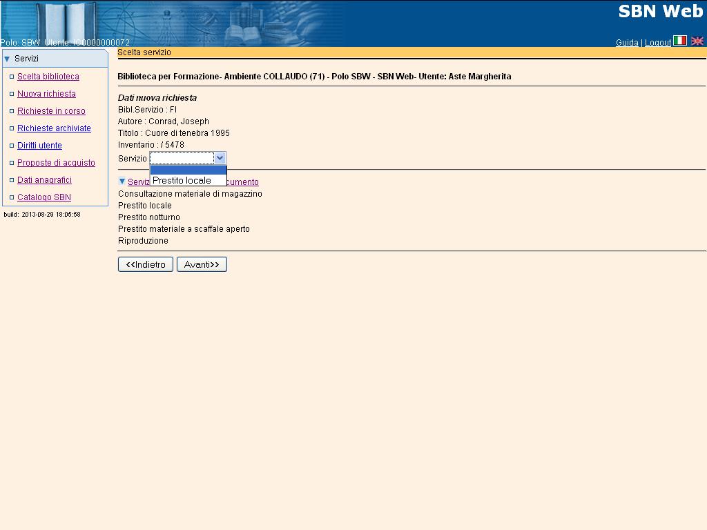 dipende dalla configurazione che è stata scelta dalla biblioteca per un determinato servizio (vedi manuale Servizi Configurazione Dettaglio servizio Modulo di richiesta).