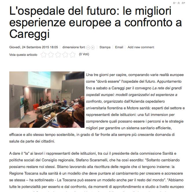 Lucca in diretta http://www.luccaindiretta.it/in- regione/item/55100- l- ospedale- del- futuro- le- migliori- esperienze- europee- a- confronto- a- careggi.