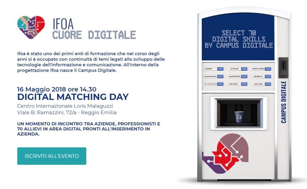 Questa realtà sarà presentata nell evento Digital Matching Day che si terrà il 16 maggio 2018 a Reggio Emilia, organizzato da IFOA presso il Centro Internazionale Loris Malaguzzi con inizio alle ore