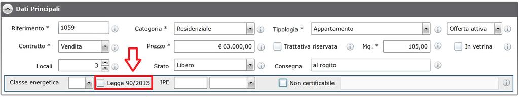 GESTIONE OFFERTE Inserimento/Variazione/Duplicazione/Visualizzazione scheda Offerta Modificata la gestione della Classe Energetica come da Decreto APE 2015 (Legge 90/2013): Classe Energetica: A4, A3,