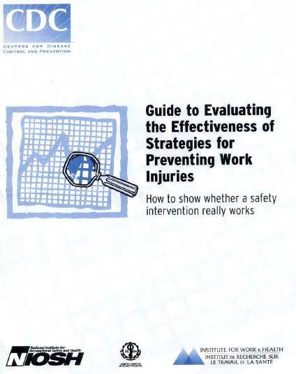 Monitorare i risultati Evaluation Lynda S. Robson, Harry S. Shannon, Linda M. Goldenhar, Andrew R.