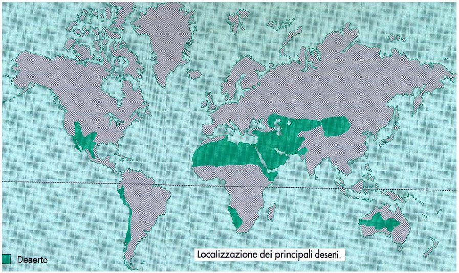 DESERTO Discesa dell aria priva di umidità salita in quota dall area equatoriale Precipitazioni scarse Evaporazione immediata Ampie