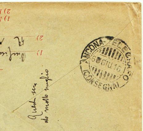 A questo militare la corrispondenza venne recapitata il giorno seguente come indicato dal timbro Ancona-telegrafo (consegna) del 6 giugno.