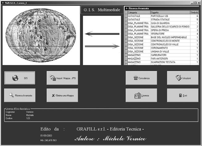 8 Il menu principale Espletata la procedura di installazione, avviare l applicazione Multi-GIS dal sottomenu [Programmi] del menu [Avvio] di Windows e registrare il software inserendo i dati