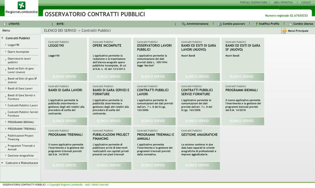 Figura 2 Elenco Servizi Effettuato l accesso il Sistema propone la pagina iniziale per gestire la programmazione: