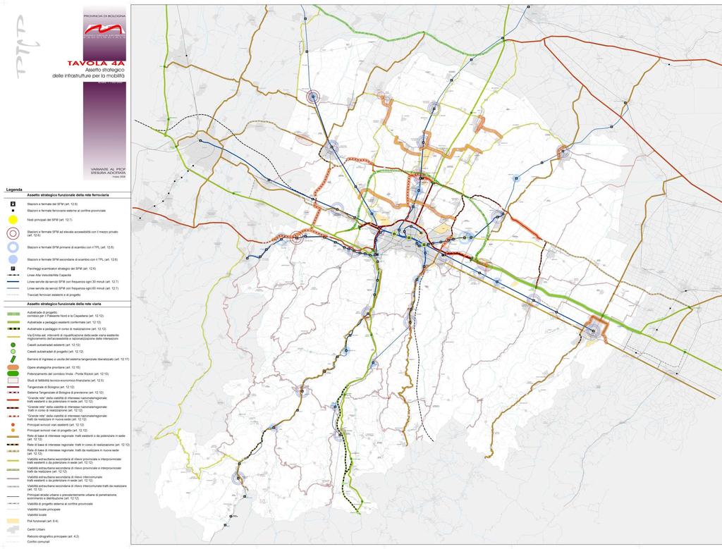 PMP Tav. 4 A Assetto strategico delle infrastrutture per la mobilità Le variazioni al PRI98 proposte dal PMP sono di seguito elencate: 1.