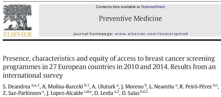 Lo screening per il tumore al seno: differenze nell equità di accesso in 27 paesi europei Sono stati recentemente pubblicati su Preventive Medicine i