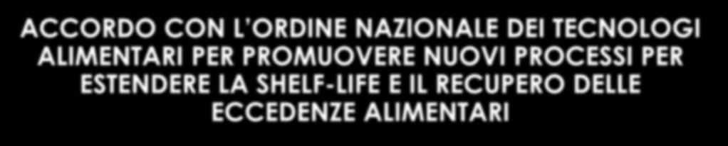 NUOVI PROCESSI PER ESTENDERE LA