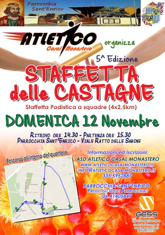 Staffetta delle Castagne 2017 Regolamento (revisione B) Nell'ambito della Festa delle Castagne organizzata dalla Parrocchia di S.