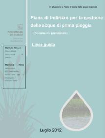 Il modello realizzato e le considerazioni viste hanno trovato applicazione nelle seguenti successive attività: Piano di indirizzo per la gestione delle acque di prima pioggia (http://www.provincia.