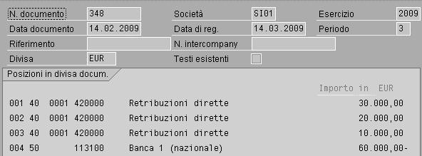 Visualizzare documento contabile La transazione ci mostra le posizioni del documento contabile, con l elenco dei