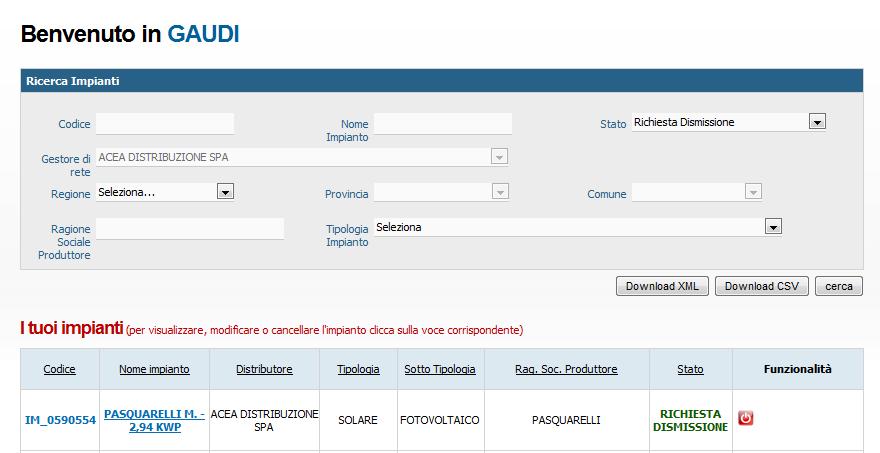 Funzionalità di post-esercizio Dismissione Impianto L iter di dismissione completa di un Impianto in stato In esercizio viene avviata dal Produttore e si completa con l approvazione finale da parte