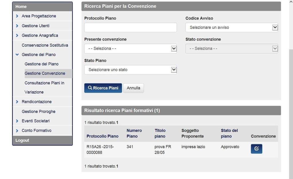 Il Fondo dopo aver verificato la trasmissione della Convenzione debitamente sottoscritta in una delle due modalità, provvederà alla sottoscrizione con firma digitale e al caricamento della